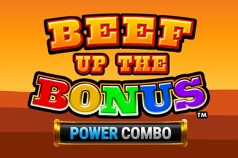 Beef Up the Bonus Power Combo by High Limit Studio
