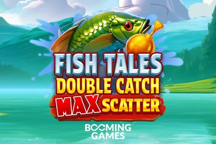 Fish Tales: Double Catch Max Scatter by Booming Games
