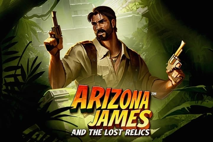 Arizona James and the Lost Relics by Hacksaw Gaming