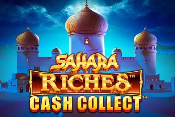 Sahara Riches Cash Collect by Playtech