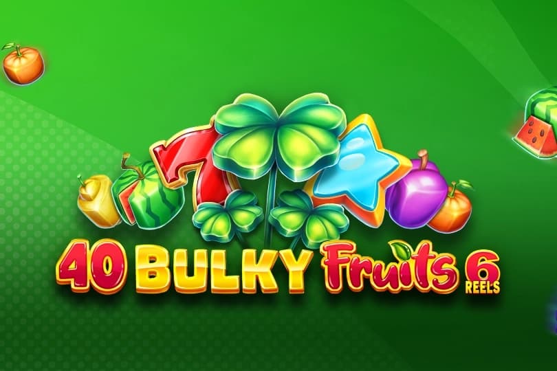 40 Bulky Fruits 6 Reels by Amusnet