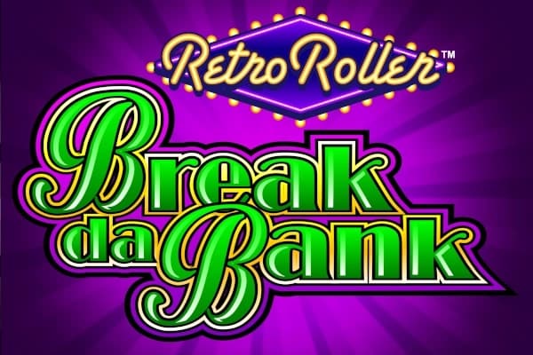Break da Bank Retro Roller by Games Global