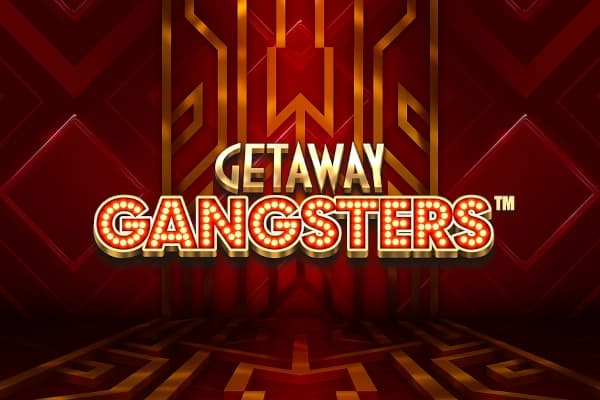 Getaway Gangsters by Just for the Win