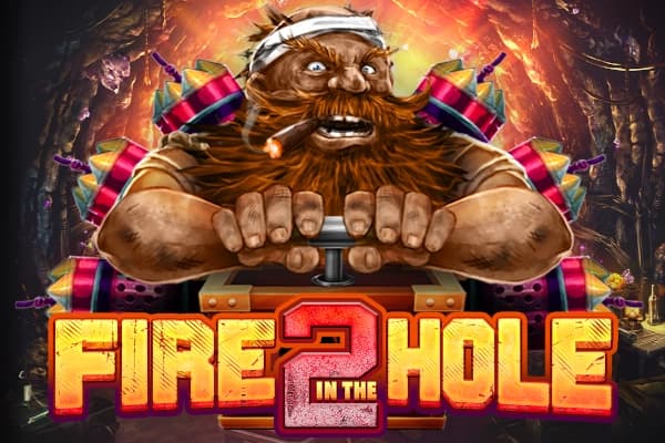 Fire in the Hole 2 by Nolimit City