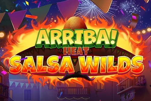 Arriba Heat Salsa Wilds by Prospect Gaming