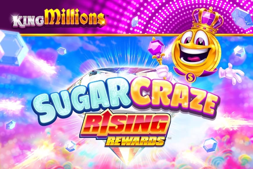 Sugar Craze Rising Rewards King Millions by Hammertime Games