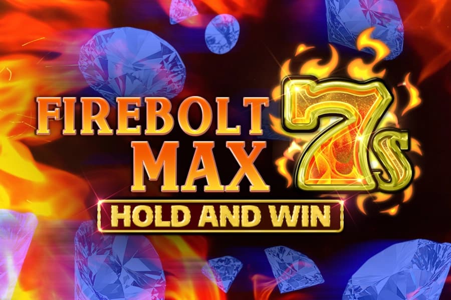 Firebolt Max 7s Hold and Win by Kalamba Games