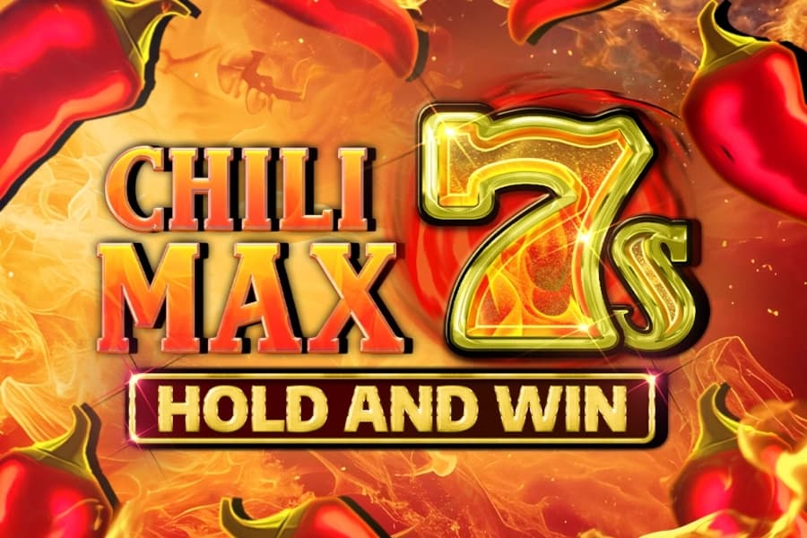 Chili Max 7s Hold and Win by Kalamba Games