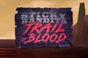 Sticky Bandits Trail of Blood by Quickspin