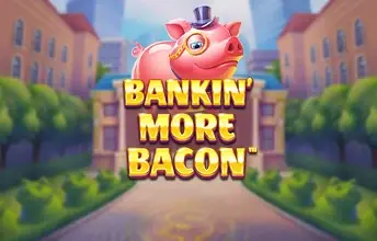 Bankin' More Bacon slot artwork