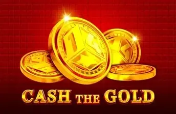 Cash The Gold slot artwork