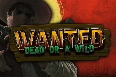 Wanted Dead or a Wild by Hacksaw Gaming