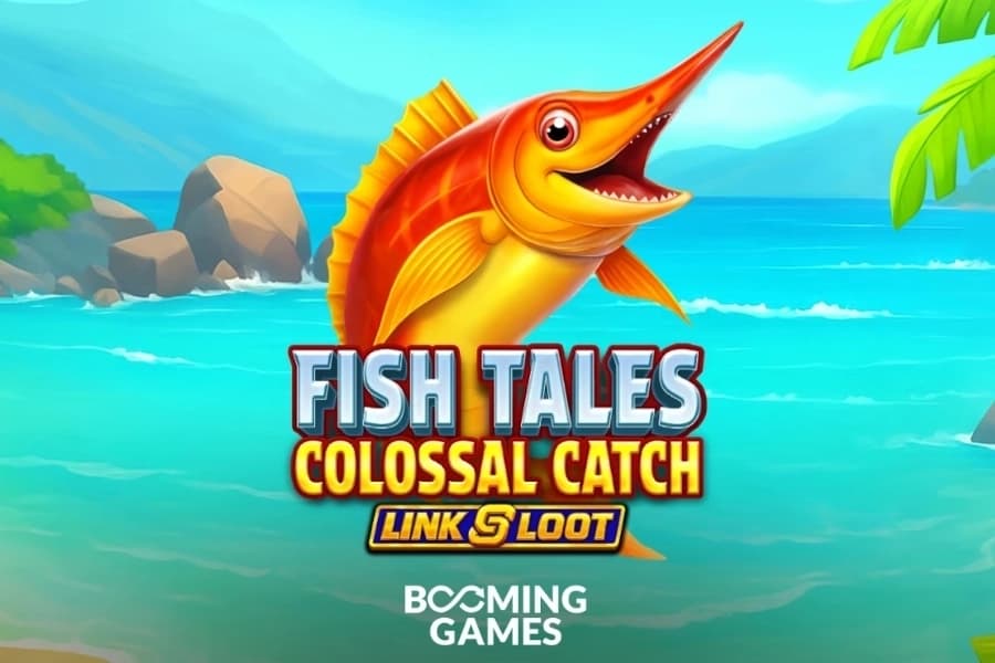Fish Tales Colossal Catch: Link & Loot by Booming Games