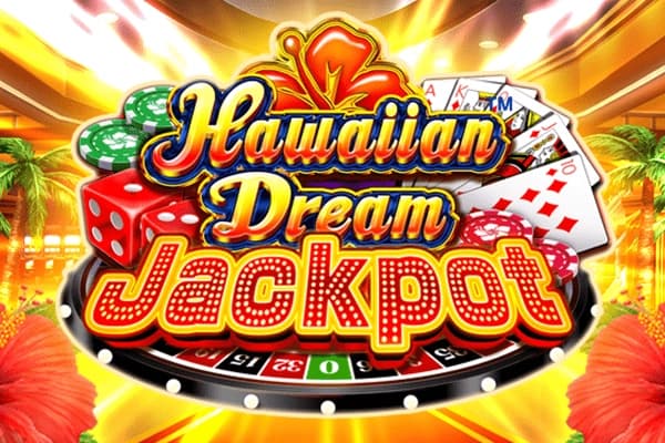 Hawaiian Dream Jackpot by Win Fast