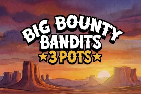 Big Bounty Bandits: 3 Pots by peterandsons