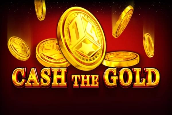Cash The Gold by 1spin4win
