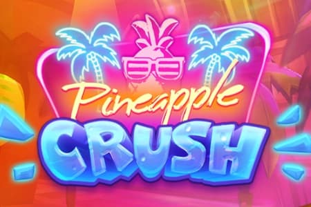 Pineapple Crush by Quickspin