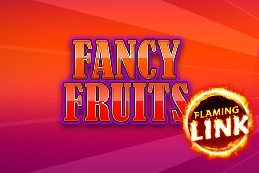 Fancy Fruits Flaming Link by Gamomat