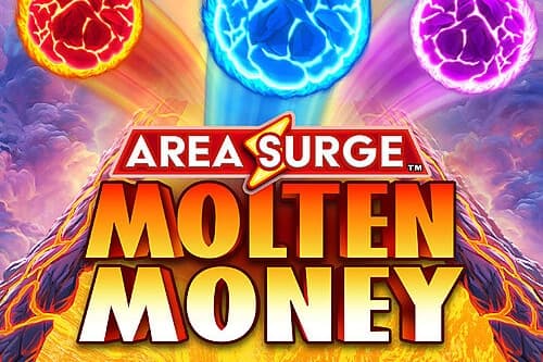 Area Surge Molten Money by AreaVegas