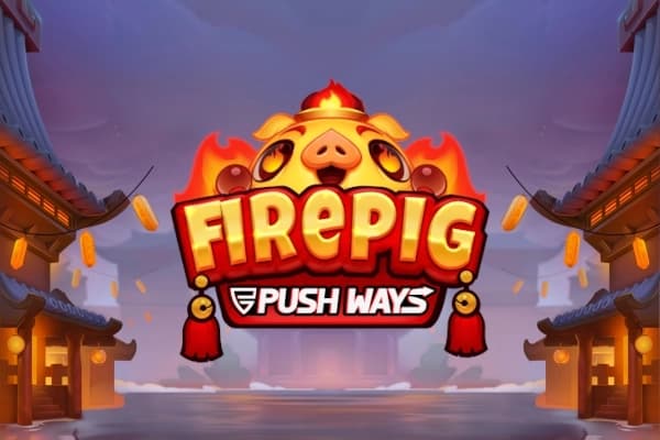 Fire Pig Push Ways by Push Gaming