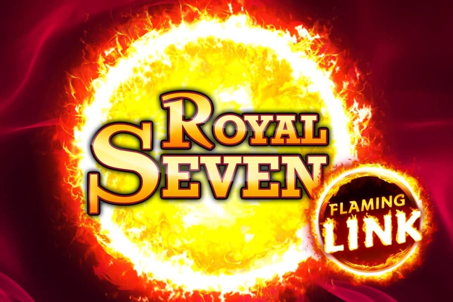 Royal Seven Flaming Link by Gamomat