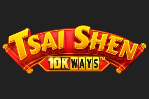 Tsai Shen 10K Ways by ReelPlay